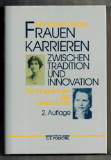 Frauenkarrieren zwischen Trdition und Innovation.