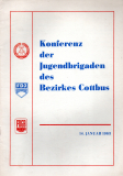 Konferenz der Jugendbrigaden des Bezirkes Cottbus.