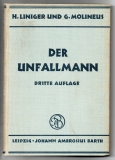 Der Unfallmann.