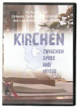 Kirchen zwischen Spree und Neisse.