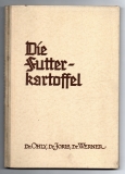 Die Futterkartoffel.