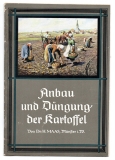 Anbau und Düngung der Kartoffel.