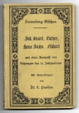 Seb. Brant, Luther, Hans Sachs, Fischart