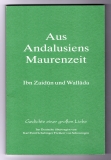 Gedichte einer großen Liebe aus Andalusiens Maurenzeit.