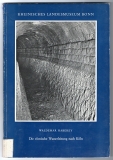 Die römische Wasserleitung nach Köln.