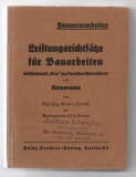 Zimmererarbeiten. Leistungsrichtsätze für Bauarbeiten des Fachamts Bau der Deutschen Arbeitsfront.