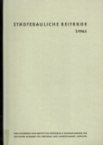 Städtebauliche Beiträge. 1/1965.