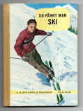 So fährt man Ski.