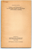 Urheimat und Kolonistendorf - ein methodisches Beispiel der gegenseitigen volkskundlichen Aufhellung.