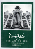 Die Orgeln in der alten und neuen Nikolaikirche in Lübbenau.