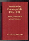 Preußische Finanzpolitik 1806-1810.