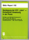 Neufassung der UVV Lärm - Einheitliche Umsetzung in der Praxis.