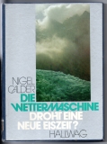 Die Wettermaschine droht eine neue Eiszeit?