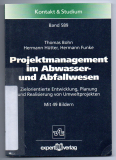 Projektmanagement im Abwasser- und Abfallwesen.