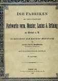 Die Fabriken der Aktien-Gesellschaft Farbwerke vorm. Meister, Lucius & Brüning zu Höchst a. M.