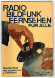 Radio, Bildfunk, Fernsehen für Alle.