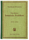 Das kleine botanische Praktikum für Anfänger.