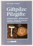 Giftpilze, Pilzgifte.