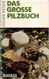 Das große Pilzbuch.