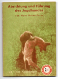 Abrichtung und Führung des Jagdhundes.
