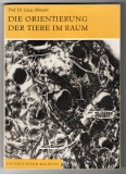 Die Orientierung der Tiere im Raum.