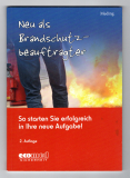 Neu als Brandschutzbeauftragter.