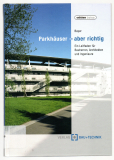 Parkhäuser - aber richtig.
