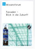 Fassaden - Blick in die Zukunft.