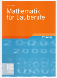 Mathematik für Bauberufe.