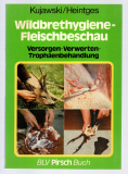 Wildbrethygiene-Fleischbeschau.