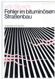 Fehler im bituminösen Straßenbau.