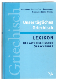 Unser tägliches Griechisch.