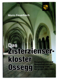Das Zisterzienserkloster Ossegg.