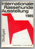 Internationale Rassehunde Ausstellung 1985 (Umschlagtitel).