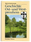 Geschichte Ost- und Westpreußens.