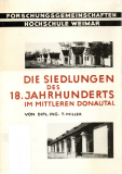 Die Siedlungen des 18. Jahrhunderts im mittleren Donautal.