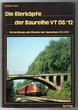 Die Eierköpfe der Baureihe VT 08/12.