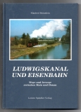 Ludwigskanal und Eisenbahn.