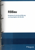 Richtlinien für die Durchführung von Bauaufgaben des Bundes.