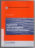 Hygienisch-mikrobiologische Wasseruntersuchungen.