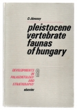 Pleistocene Vertebrate Faunas of Hungary.