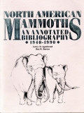 North American Mammoths: An Annotated Bibliography 1940 - 1990.