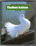 Tauben halten.