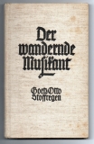 Der wandernde Musikant.