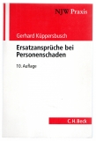 Ersatzansprüche bei Personenschäden.