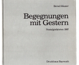 Begegnungen mit Gestern.