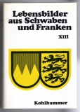 Lebensbilder aus Schwaben und Franken.