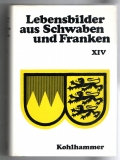 Lebensbilder aus Schwaben und Franken.