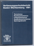 Verfassungsschutzbericht Baden-Württemberg 1991.