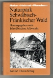 Naturpark Schwäbisch-Fränkischer Wald.